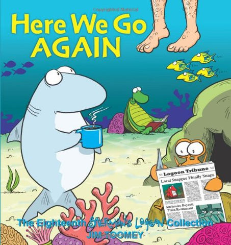 Here We Go Again: The Eighteenth Sherman's Lagoon Collection