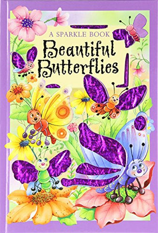 A Sparkle Book: Beautiful Butterflies
