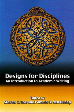 Designs for Disciplines: An Introduction to Academic Writing