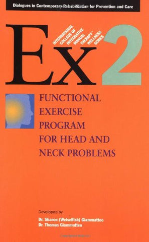 Functional Exercise Program for Head and Neck Problems (International College of Integrative Manual Therapy Wellness)