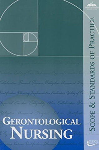 Gerontological Nursing: Scope and Standards of Practice, paperback