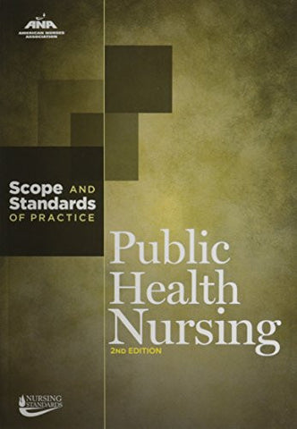 Public Health Nursing: Scope and Standards of Practice, 2nd Edition, paperback