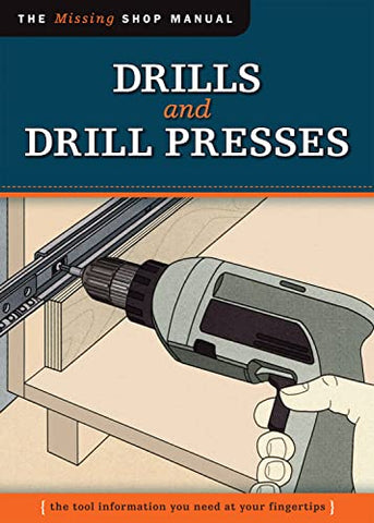 Drills and Drill Presses (Missing Shop M - Paperback