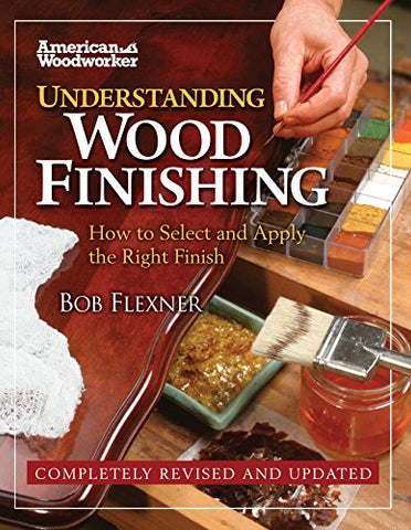 Understanding Wood Finish HC-Use#01555U - Hardcover