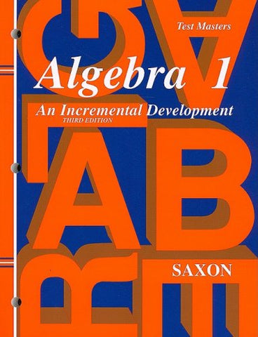 Saxon Algebra 1: Test Master Third Edition Third Edition(not in price list)