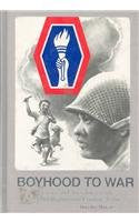 Boyhood to War: History and Anecdotes of the 442nd Regimental Combat Team