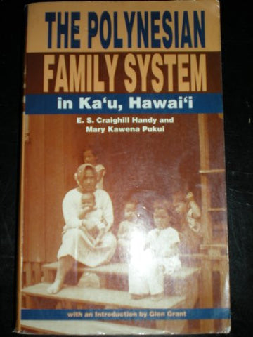 The Polynesian Family System in Ka`u, Hawai'i