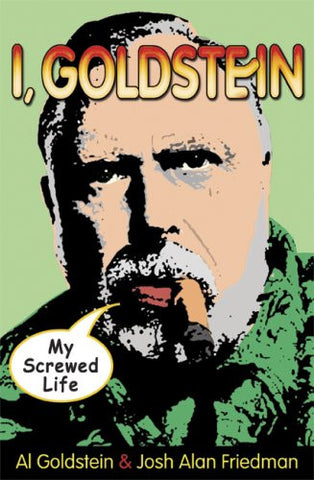 I, Goldstein: My Screwed Life