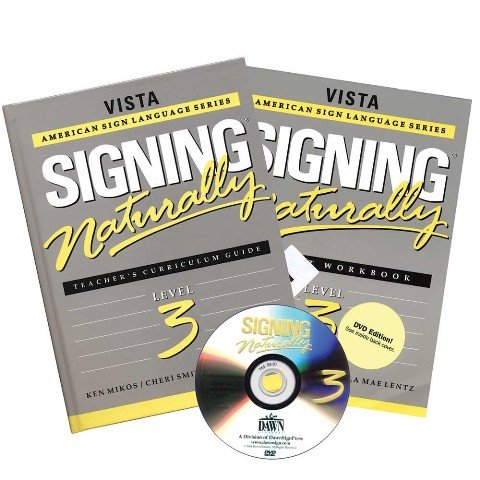 Signing Naturally Level 3: Teacher's Curriculum Guide and DVD