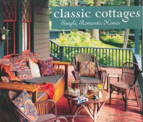 Classic Cottages: Simple, Romantic Homes
