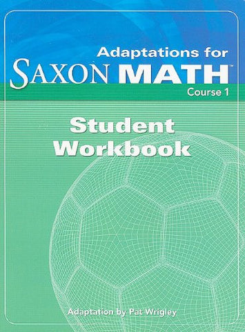 Adaptation for Saxon Math, Course 1 Student Workbook(not in price list)