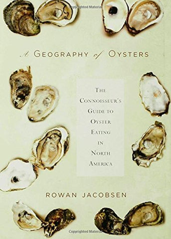 A Geography Of Oysters (Hardcover)