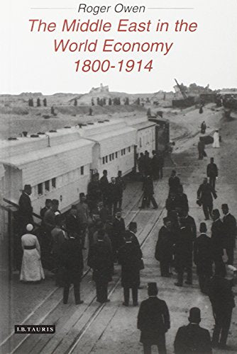 The Middle East in the World Economy, 1800-1914 (Paperback)
