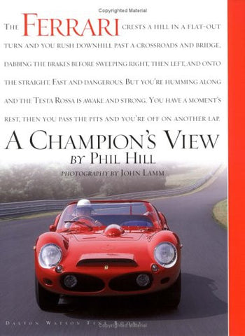 Ferrari, a Champion's View: A Champion's View