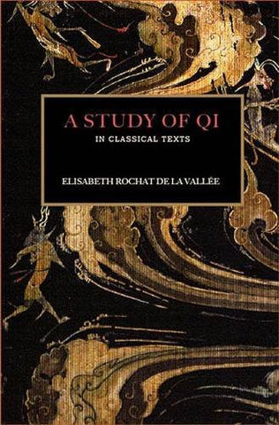 A Study of Qi (Paperback)