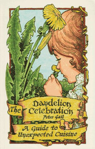 The Dandelion Celebration: A Guide to Unexpected Cuisine