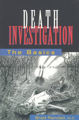 Death Investigation: The Basics 1st Ed. (Paperback)