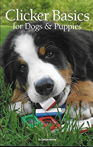 Clicker Basics for Dogs & Puppies (Paperback)