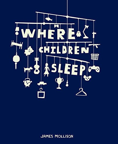 James Mollison: Where Children Sleep