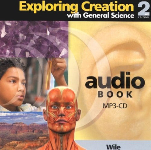 Exploring Creation with General Science 2nd Edition Audio Book MP3-CD