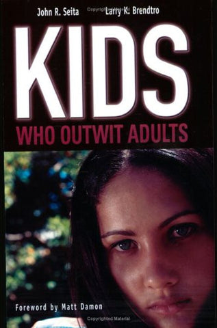 Kids Who Outwit Adults