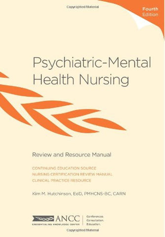 Psychiatric–Mental Health Nursing Review & Resource Manual, 4th Edition, paperback