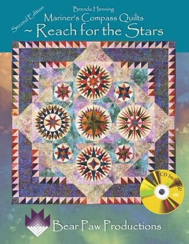Mariner's Compass Quilts: Reach for the Stars 2nd Edition, with CD