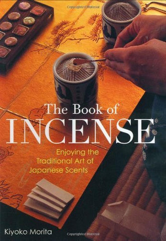 The Book of Incense by Kiyoko Morita - Soft cover