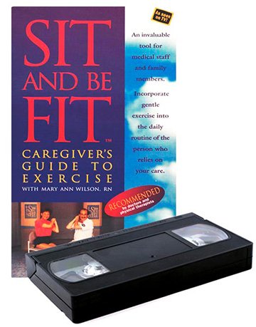Sit and Be Fit:Caregiver's Guide [VHS]