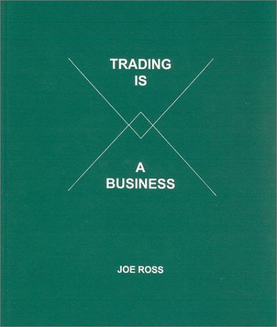 Trading is a Business