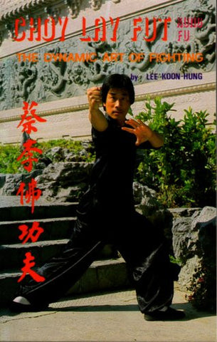 Choy Lay Fut Kung Fu