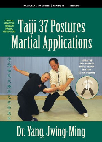 DVD: Taiji 37 Postures Martial Applications by Dr. Yang, Jwing-Ming