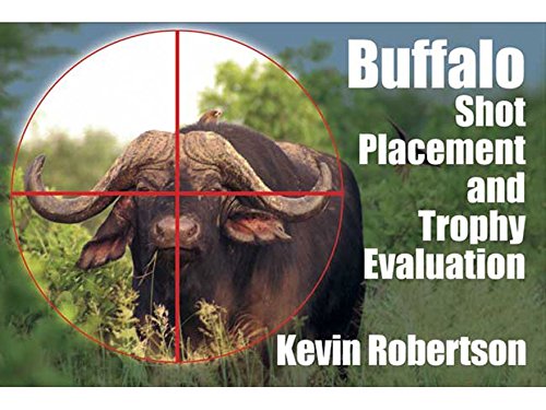 Buffalo: Shot Placement & Trophy Evaluation (Sc) (Paperback)