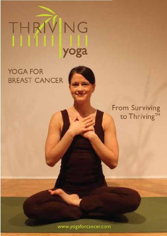 Yoga for Breast Cancer DVD for Patients and Survivors - Thriving Yoga
