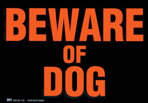 Duro Brite Signs - Beware of Dog, 8"x11.5"