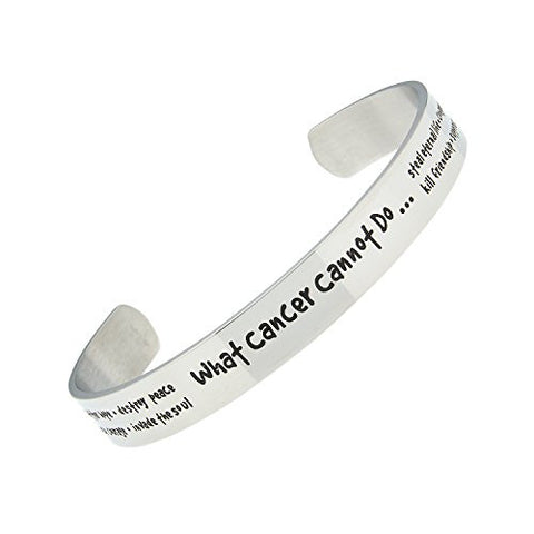 "What Cancer Cannot Do" Cuff Bracelet"