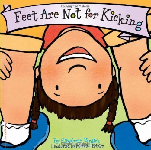 Feet Are Not for Kicking Board Book