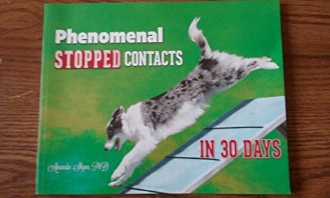Phenomenal Stopped Contacts in 30 days (Paperback)