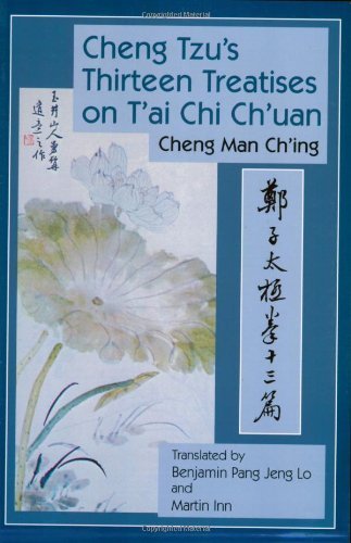 Cheng Tzu's Thirteen Treatises on T'ai Chi Ch'uan (Paperback)