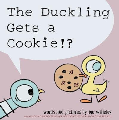 Duckling Gets a Cookie!? (Hardcover)