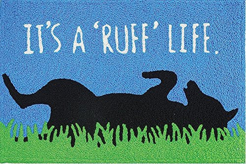 Ruff Life 21" x 33"