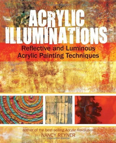Acrylic Illuminations (Spiral Bound)