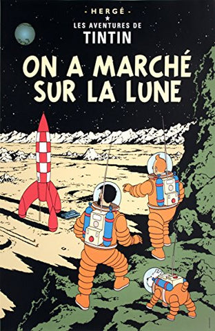 Tintin On A Marche sur Lune Poster