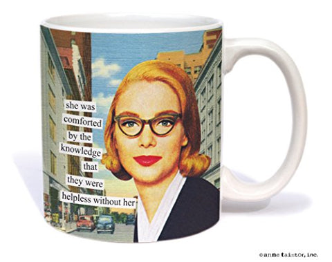 Mugs 14 oz - "she was comforted by the knowledge that they were helpless without her"