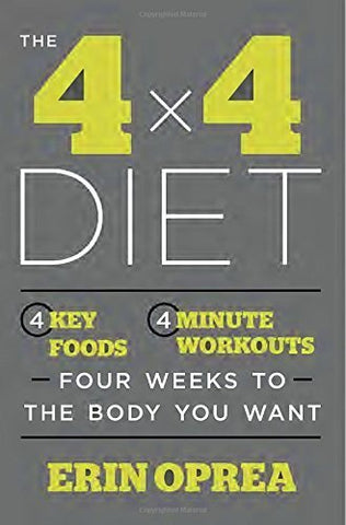 4 X 4 Diet, The: 4 Key Foods, (Hardcover)