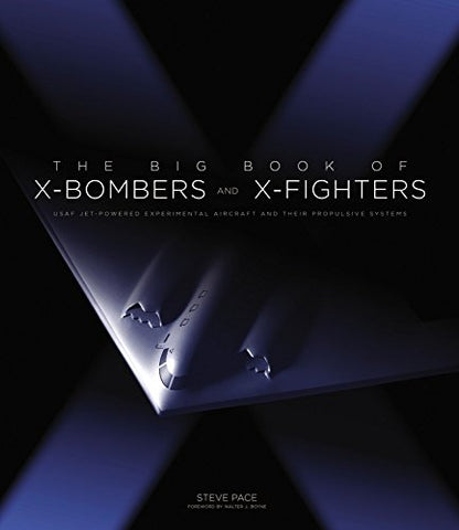 The Big Book of X- Bombers & X- Fighters (Hardcover) (not in pricelist)