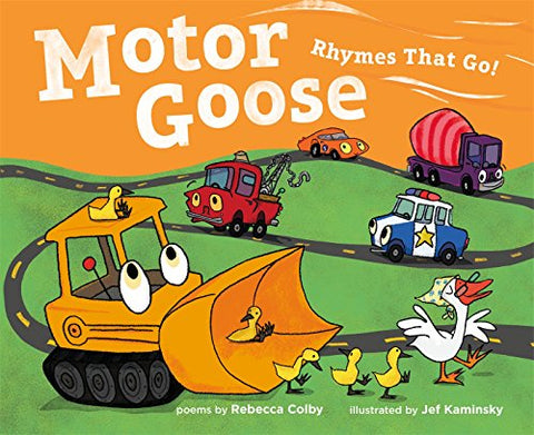 Motor Goose: Rhymes that Go! (Hardcover)