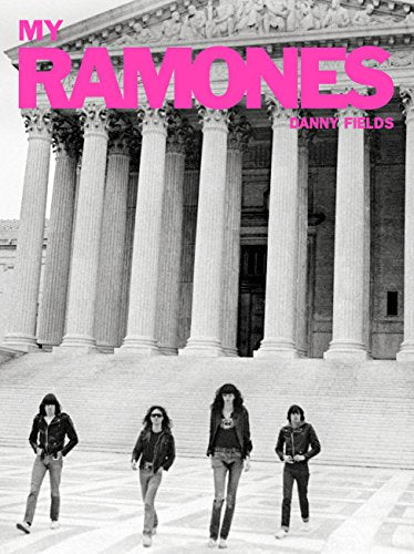 Artbook /D.A.P My Ramones: Photographs by Danny Fields (Hardcover)