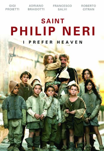 Saint Philip Neri - I Prefer Heaven (Dvd)