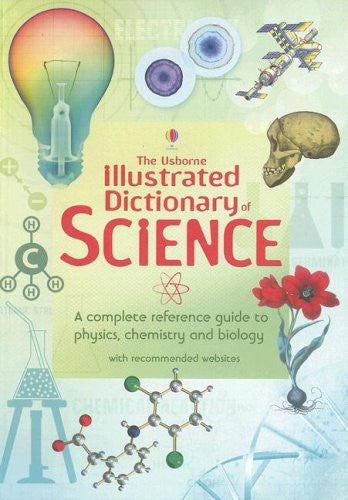 The Usborne Illustrated Dictionary of Science (Usborne Illustrated Dictionaries)